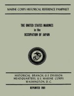 The United States Marines in the Occupation of Japan