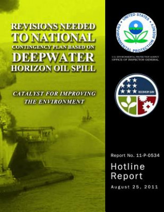 Revisions Needed to National Contingency Plan Based on Deepwater Horizon Oil Still