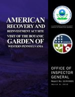 American Recovery and Reinvestment Act Site Visit of the Botanic Garden of Western Pennsylvania