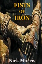 Fists of Iron: Barbarian of Rome Chronicles Volume Two