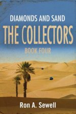 The Collectors - Book Four: Diamonds and Sand