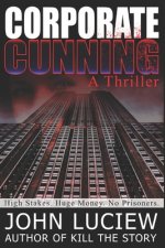 Corporate Cunning: A Thriller: Amanda Creed Book One