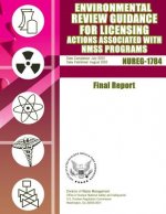 Environmental Review Guidance for Licensing Actions Associated with NMSS Programs: Final Report