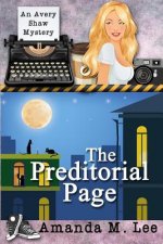 The Preditorial Page: An Avery Shaw Mystery