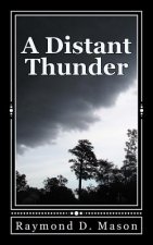 A Distant Thunder