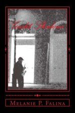 Gaslit Shadows: Poems inspired by New Orleans