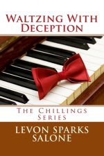 Waltzing With Deception