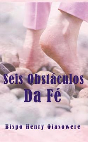 Seis obstáculos da Fé