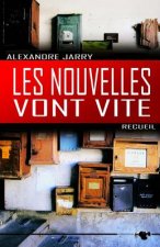Les nouvelles vont vite