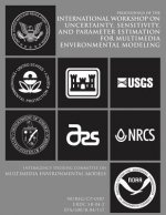 Interagency Steering Committee on Multimedia Environmental Models: International Workshop on Uncertainty, Sensitivity, and Parameter Estimation for Mu