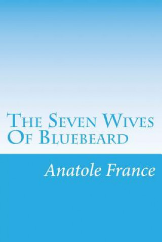 The Seven Wives Of Bluebeard