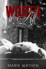 Worth it All (All Series)