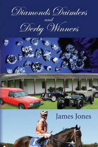 Diamonds Daimlers and Derby Winners