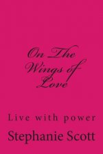 On The Wings of Love