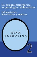 La cámara hiperberica en patologías abdominales: Inflamatorias, obstructivas y sépticas