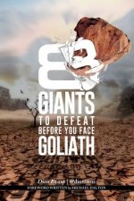 8 Giants To Defeat Before You Face Goliath