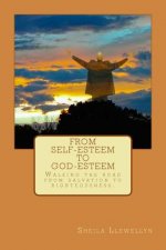 From Self-esteem to God-esteem