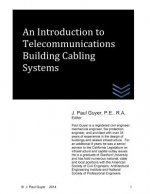 An Introduction to Telecommunications Building Cabling Systems