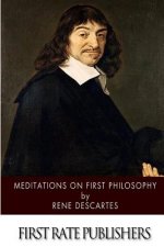 Meditations on First Philosophy