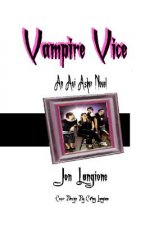 Vampire Vice: An Avi Asher Novel