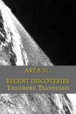 Area 51: Recent Discoveries!