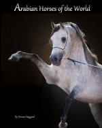 Arabian Horses Of The World