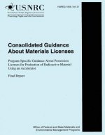 Consolidated Guidance about Materials Licenses: Program-Specific Guidance About Possession Licenses for Production of Radioactive Material Using an Ac