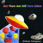 But There Are Still More Colors