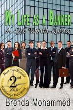 My Life as a Banker: A Life worth Living
