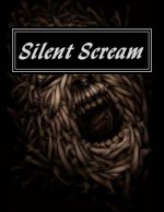 Silent Scream: 2014 Blood Reign Lit Anthology
