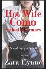 Hot Wife in Como - Seduction Games