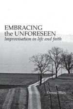 Embracing the Unforeseen: Improvisation in Life and Faith