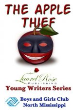 The Apple Thief: Boys and Girls Club Northwest Mississippi