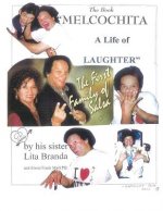 Melcochita: A Life of Laughter