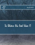 The Whitmire Blue Book Volume VI