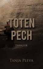 Totenpech: Thriller