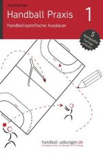 Handball Praxis 1 - Handballspezifische Ausdauer