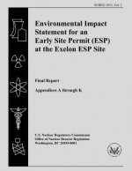 Environmental Impact Statement for an Early Site Permit (ESP) at the Exelon ESP Site: Final Report: Volume 2