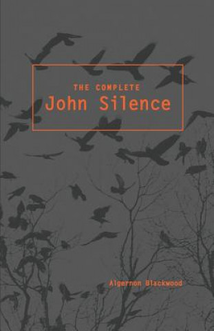 The Complete John Silence
