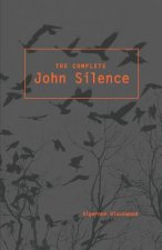 The Complete John Silence