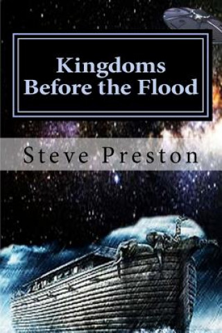 Kingdoms Before the Flood