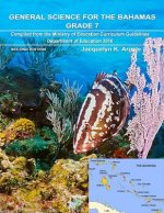 General Science for the Bahamas Grade 7 Second Edition
