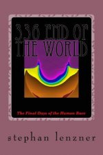 336 End of the World