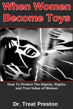 When Women Become Toys: how to protect the dignity, rights and the true value of women