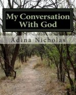 My Conversation With God