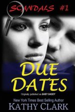 Due Dates: Scandals Book #1