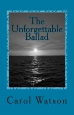 The Unforgettable Ballad