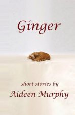 Ginger: Short Stories