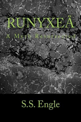 Runyxe?: A Myth Resurrected