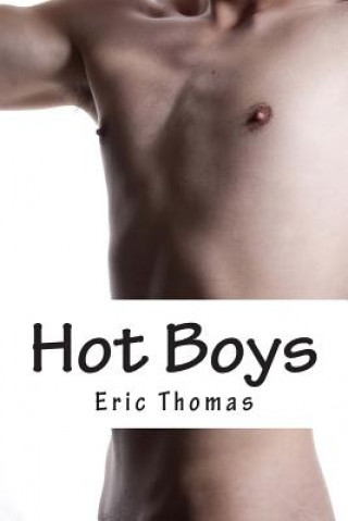 Hot Boys: Frivole Gay Geschichten
